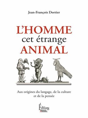 cover image of L'Homme, cet étrange animal